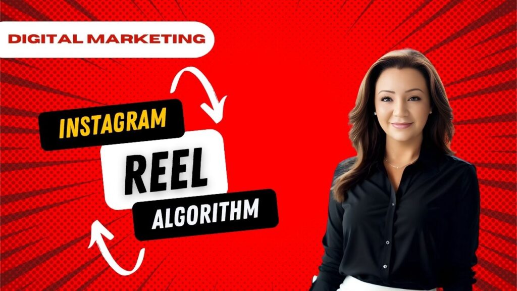 Instagram Reel Algorithm