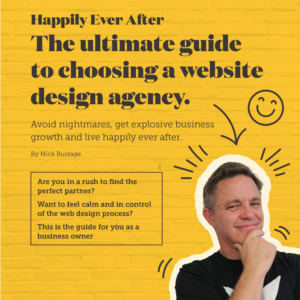 The ultimate guide to choosing a website design agency.
